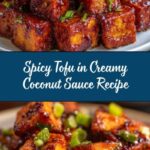 Spicy Tofu with Creamy Coconut Sauce Recipe