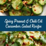 Peanut & Chili Oil Cucumber Salad Recipe