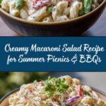 How to Make the Best Macaroni Salad Recipe for Summer Picnics and BBQs Recipe