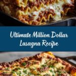 Million Dollar Lasagna Recipe