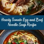Tomato Egg and Beef Noodle Soup Recipe