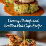 Shrimp and Scallion Grit Cups with Creamy Cheese Center Recipe