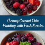 Chia Seed Pudding with Coconut Milk and Berries Recipe