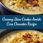 Slow Cooker Amish Corn Chowder Recipe